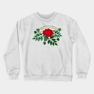 Wild Irish Rose Crewneck Sweatshirt